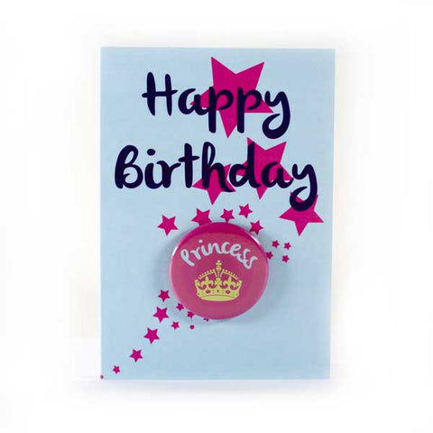 Happy Birthday Princess - Button Greeting Card