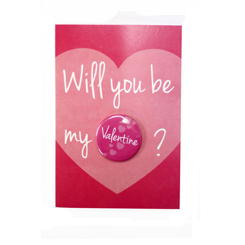 Will You Be My Valentine - Button Greeting Card