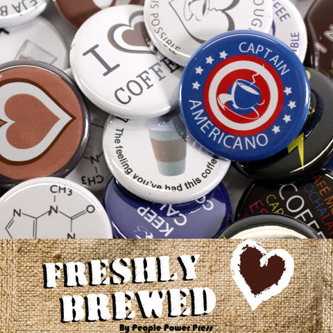 Coffee Buttons Collection from People Power Press