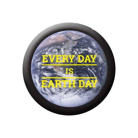 Every Day Is Earth Day, Planet Earth, Earth Environment Buttons Collection from People Power Press