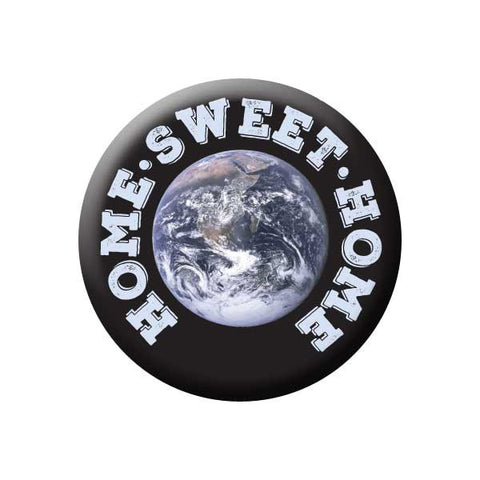 Home Sweet Home, Planet Earth, Earth Environment Buttons Collection from People Power Press