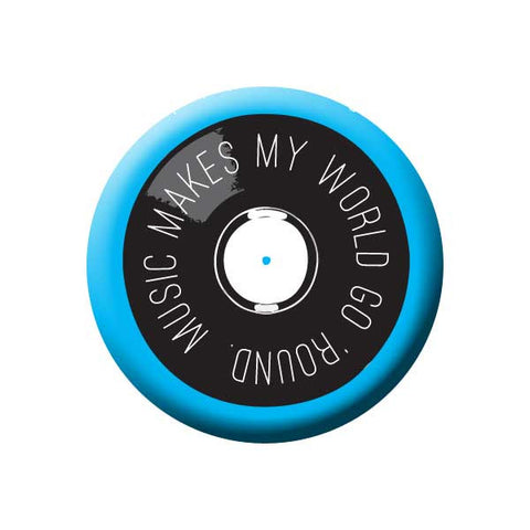 Music Makes My World Go Round, Record, Blue, Music Record Store Buttons Collection from People Power Press