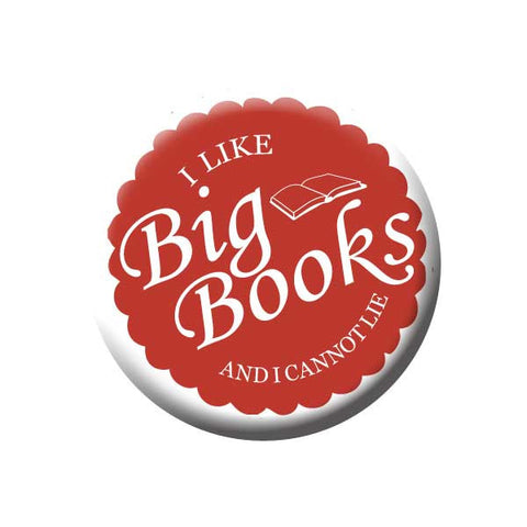 I Like Big Books And I Can Not Lie, Rust, Reading Book Buttons Collection from People Power Press