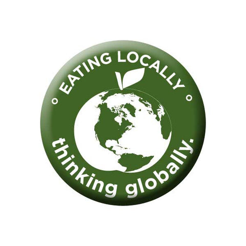 Eating Locally Thinking Globally, Olive Green, Earth, Shop Local Buttons Collection from People Power Press