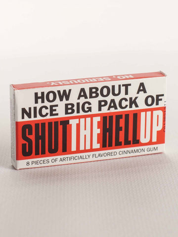 Great for gag gift bags, "Shut the Hell Up" gum packs