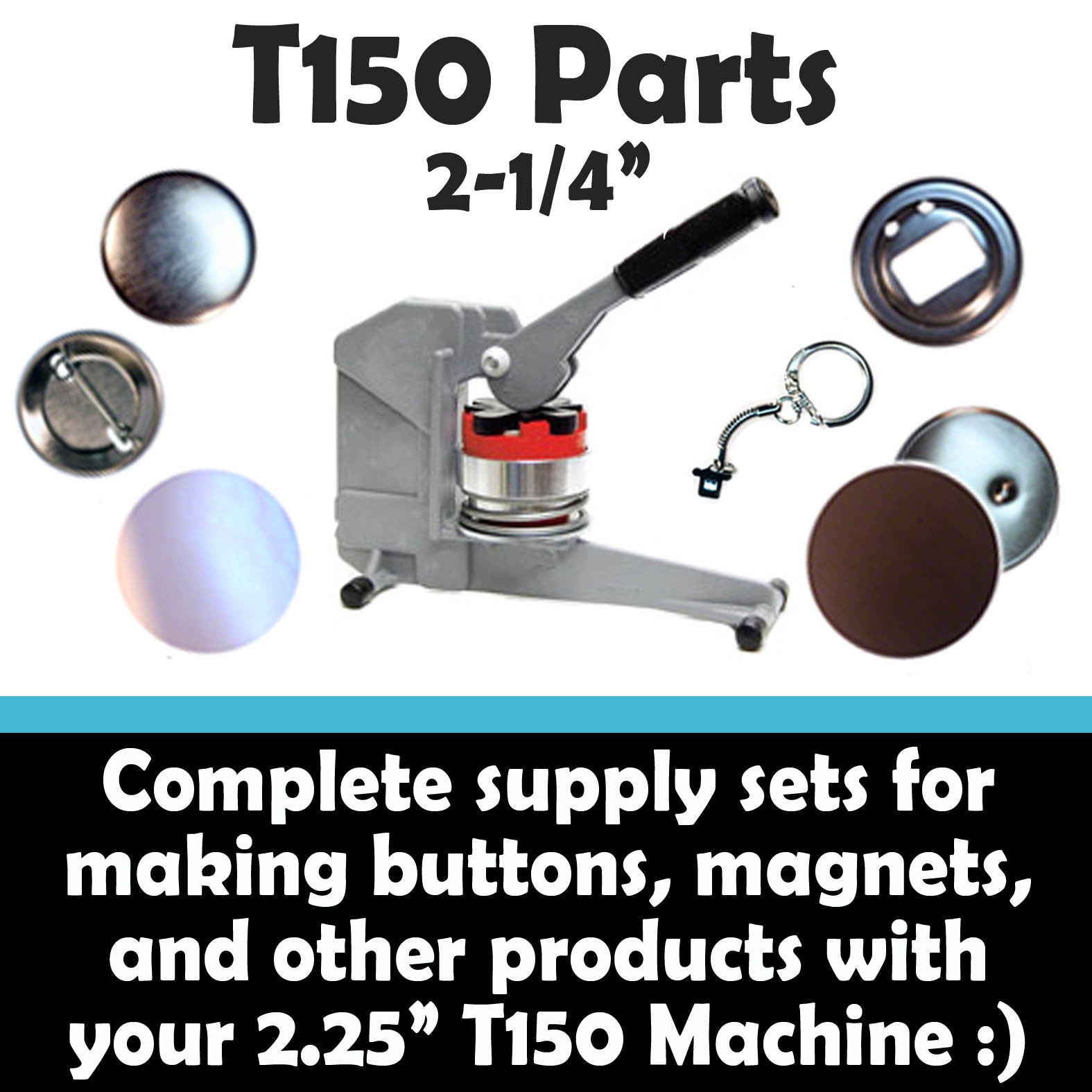 Parts & Supplies for T150 2-1/4 Button Makers – People Power Press for  Custom Buttons, Button Makers, Button Machines and Button & Pin Parts