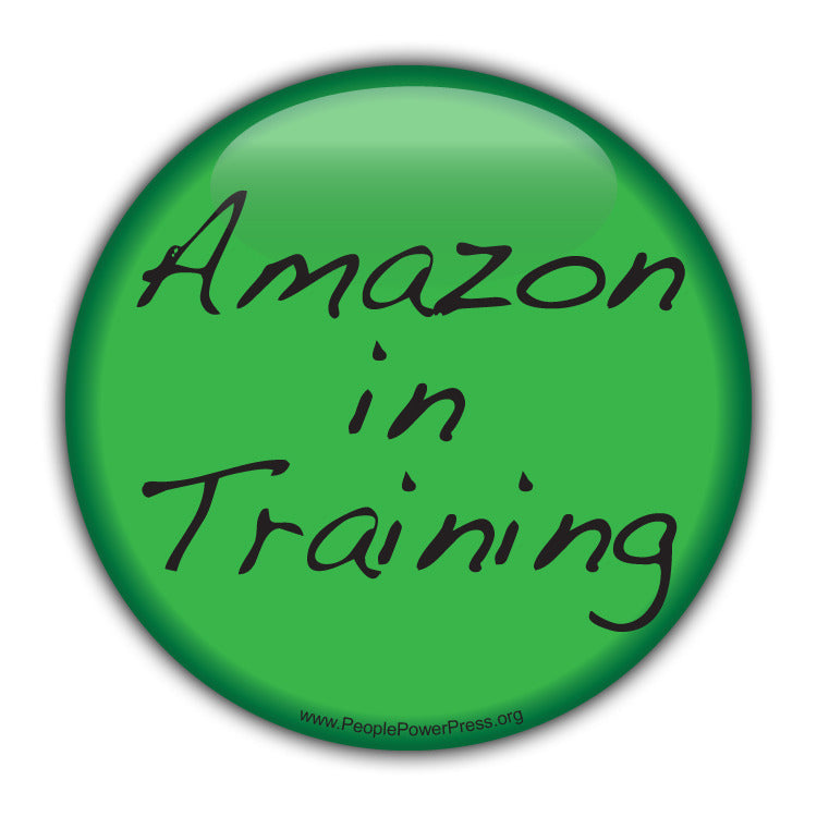 Amazon In Training - Civil Rights Button