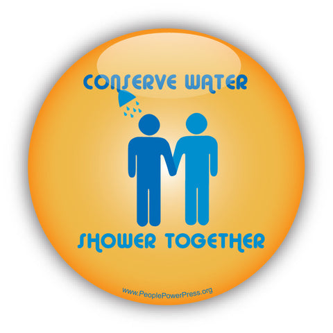 Conserve Water - Shower Together - Boys
