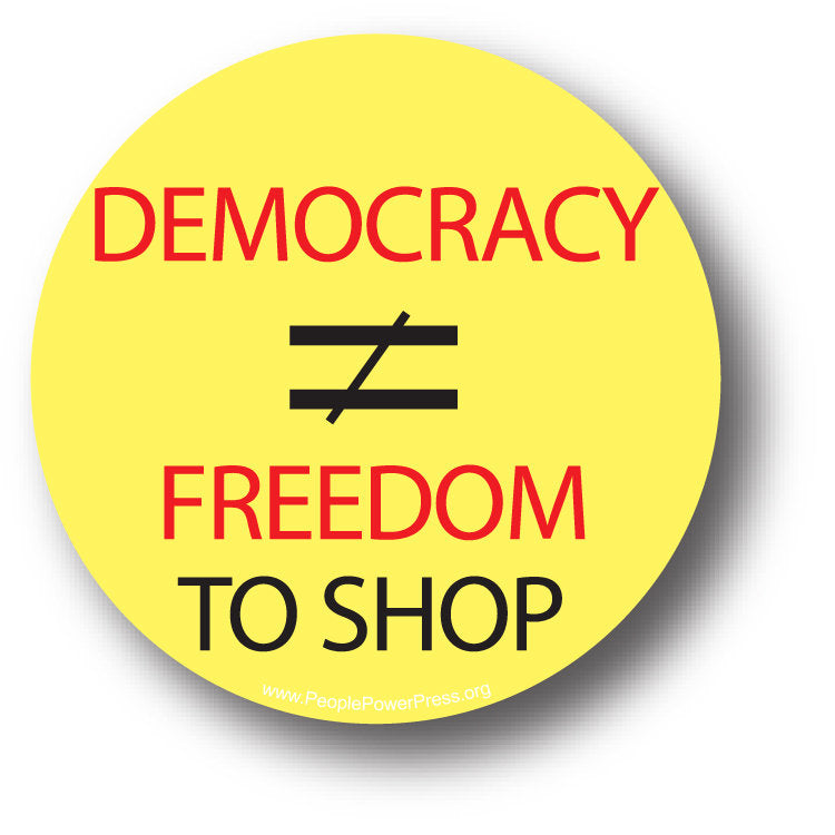 Democracy DNE Freedom to Shop - Yellow