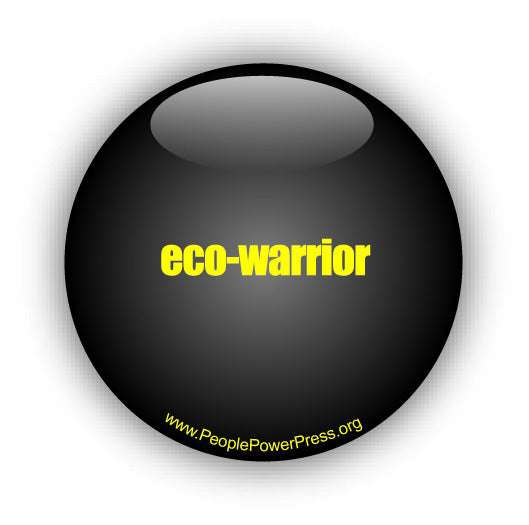 eco warrior button design, eco-warrior