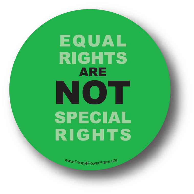 Equal Rights Are Not Special Rights - Queer Button