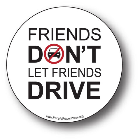 Bicycles - Friends Don't Let Friends Drive