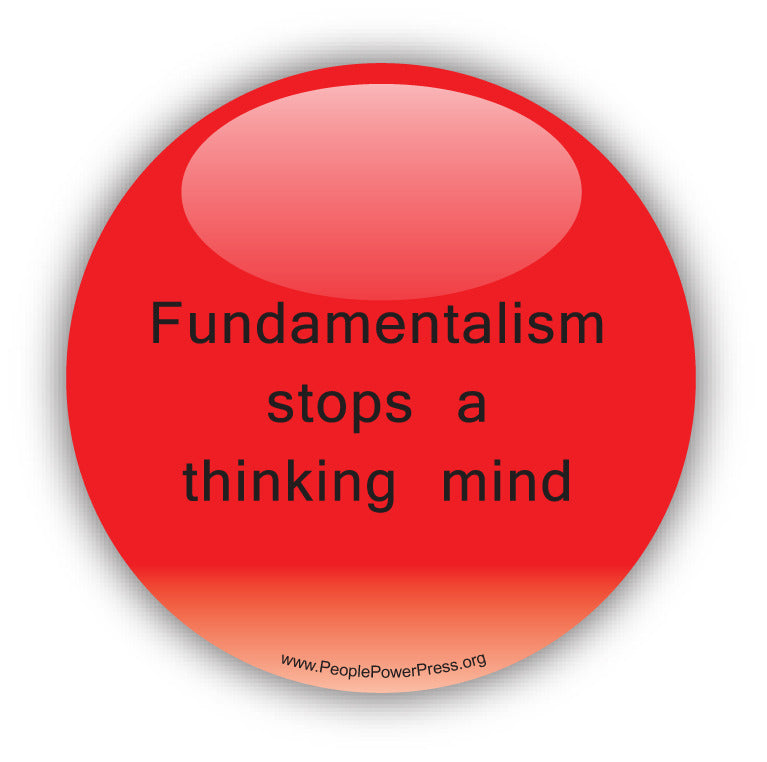 Fundamentalism Stops A Thinking Mind - Civil Rights Button