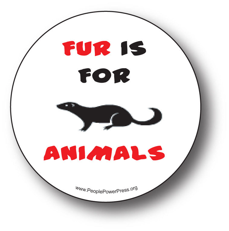 Fur is for Animals