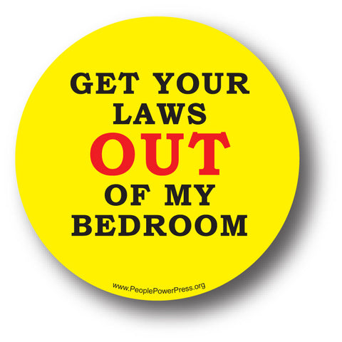Get Your Laws OUT Of My Bedroom - Queer Button