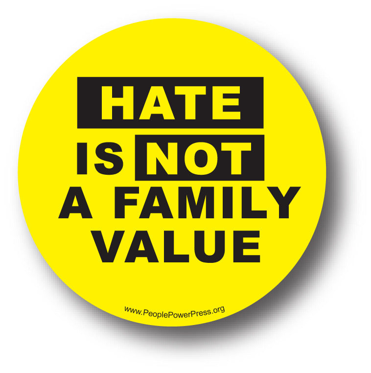 Hate Is Not A Family Value - Queer Button