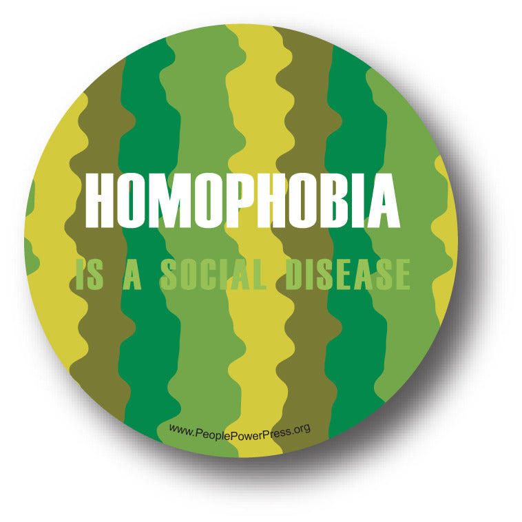 Homophobia Is A Social Disease - Queer Button