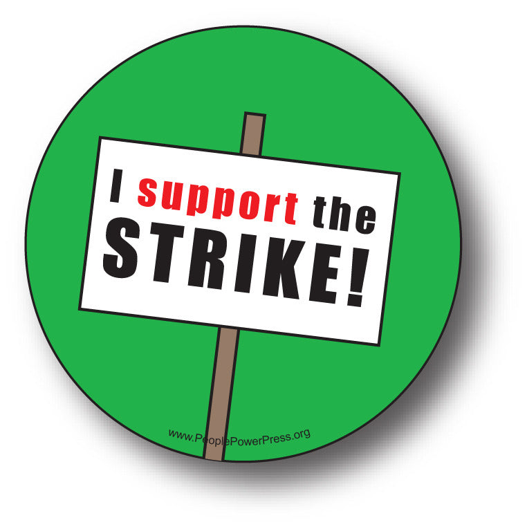 I Support The STRIKE!