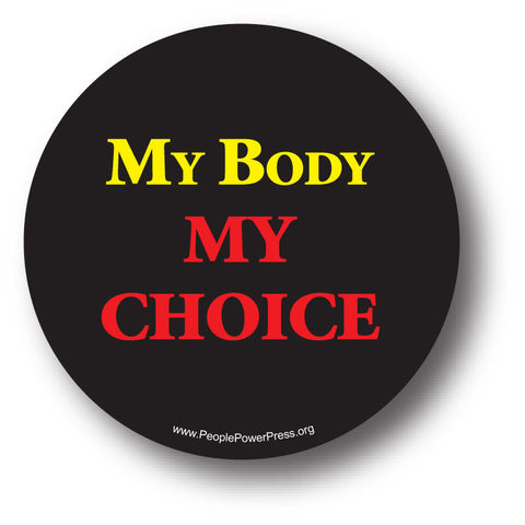My Body My Choice - Queer Button