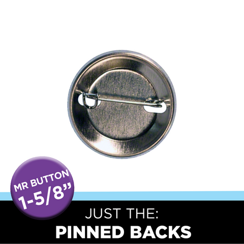 1-5/8" pinned backs for non-standard advertising buttons