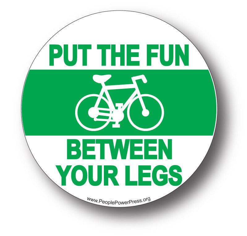 Bicycles - Put The Fun Between Your Legs - Green