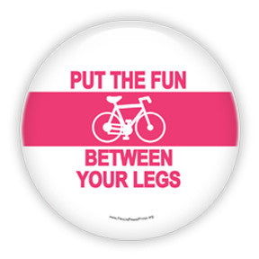 Bicycles - Put The Fun Between Your Legs - Pink