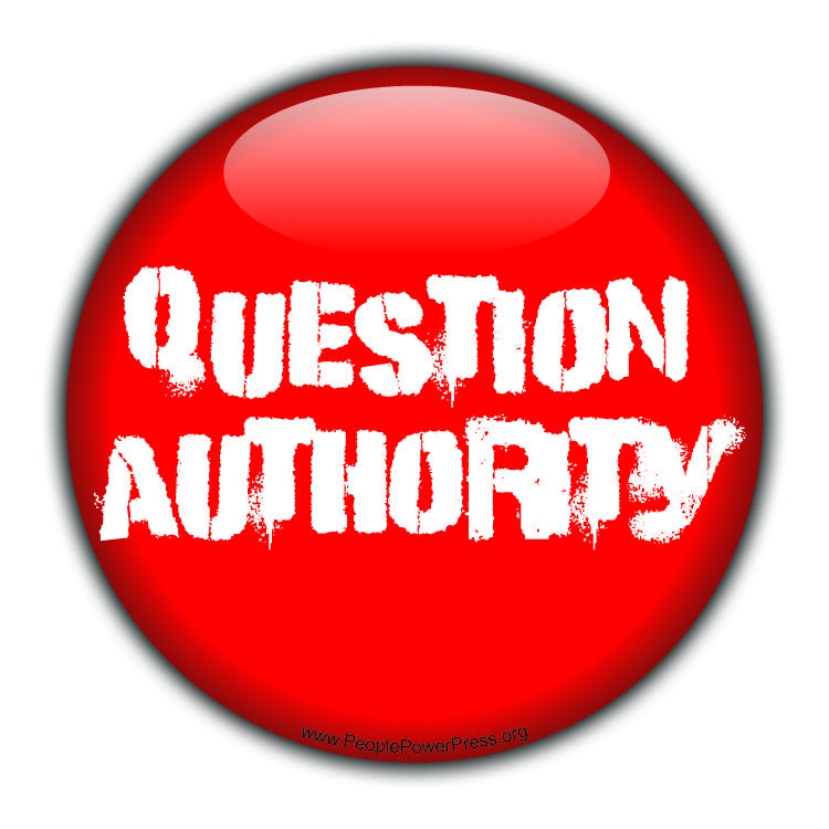 Question Authority - White - Civil Rights Button
