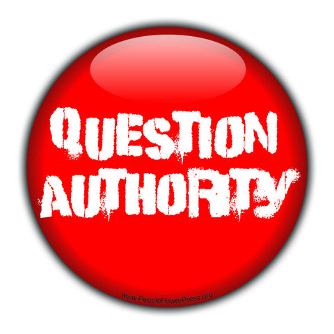 Question Authority - White - Civil Rights Button