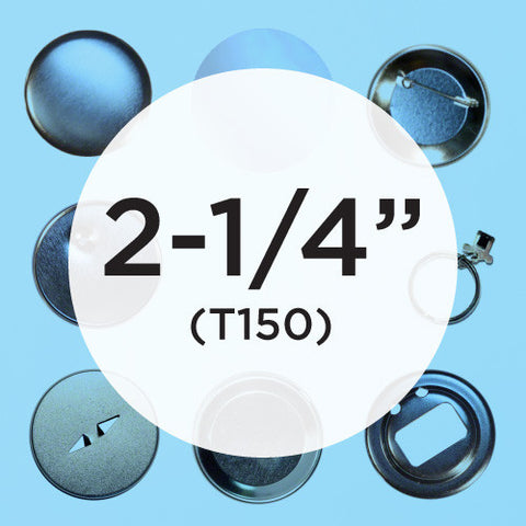Parts & Supplies for T150 2-1/4" Button Makers