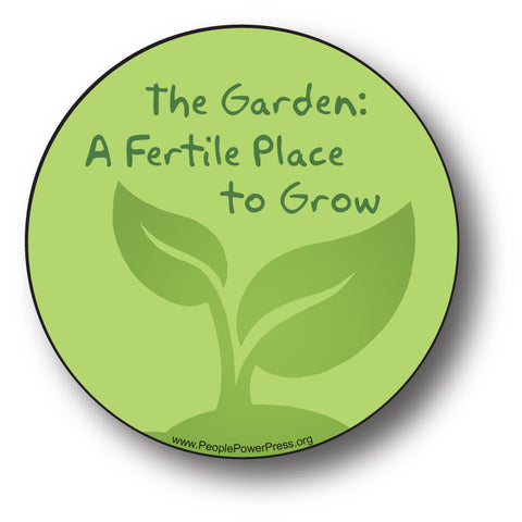 The Garden: A Fertile Place To Grow
