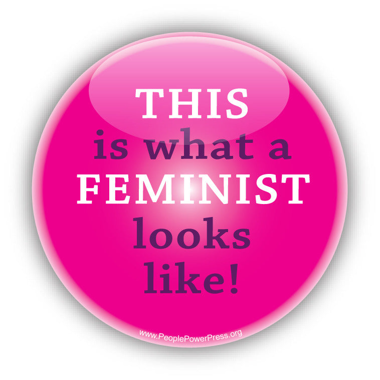 Women's Rights Advocacy Custom Button Design