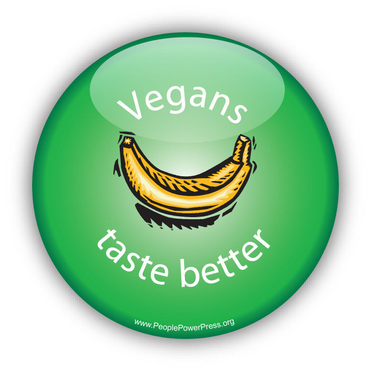Vegans Taste Better - Banana - Green - Vegan Button