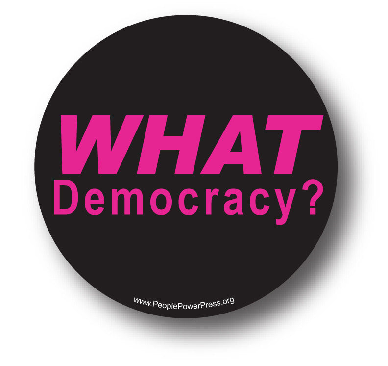 What Democracy? - Pink