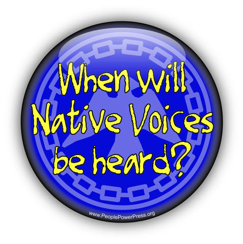 When Will Native Voices Be Heard? - First Nation Solidarity